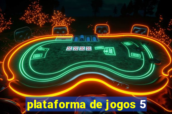 plataforma de jogos 5