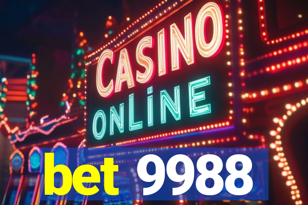 bet 9988