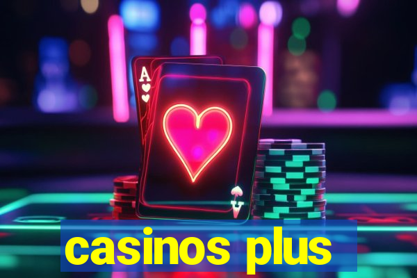 casinos plus