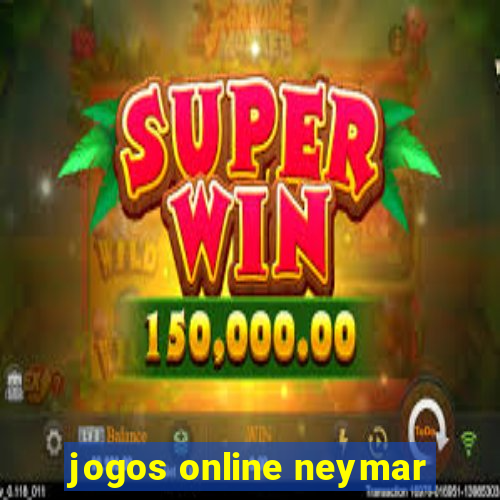 jogos online neymar