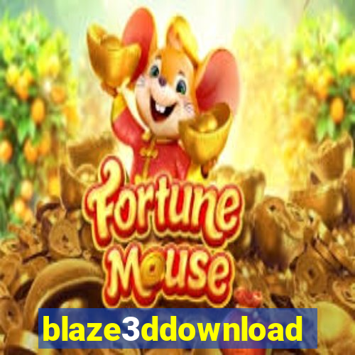 blaze3ddownload