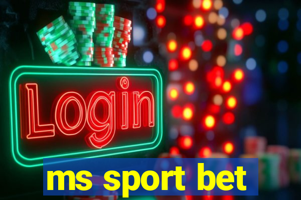 ms sport bet