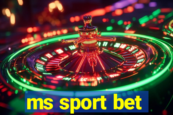 ms sport bet