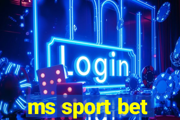 ms sport bet