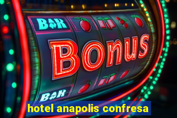 hotel anapolis confresa