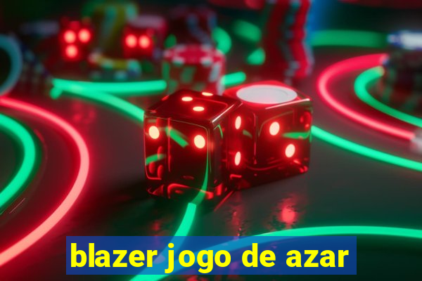 blazer jogo de azar