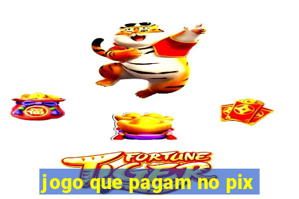 jogo que pagam no pix