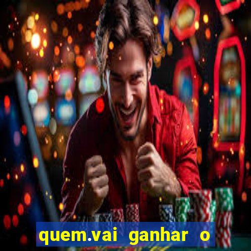 quem.vai ganhar o jogo hj