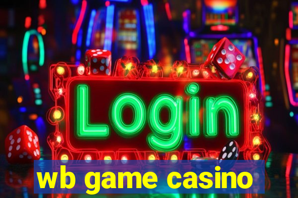 wb game casino