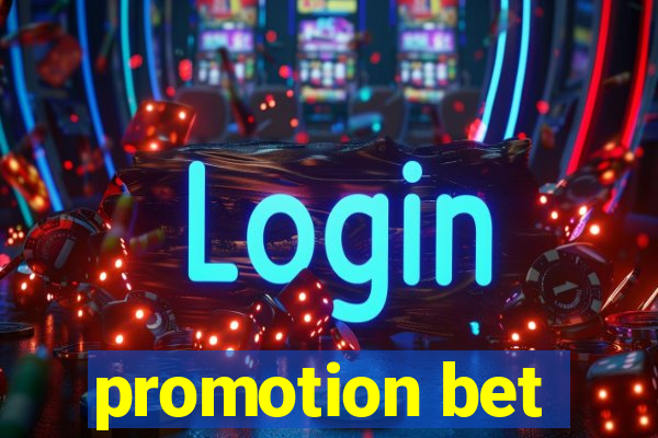 promotion bet