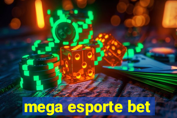 mega esporte bet