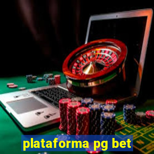 plataforma pg bet