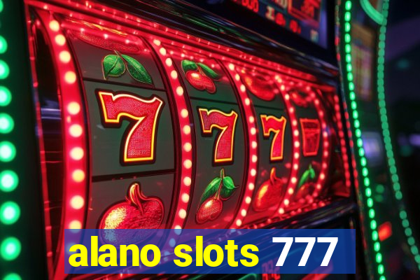 alano slots 777