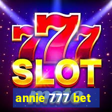 annie 777 bet