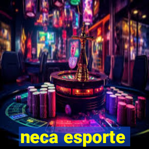 neca esporte