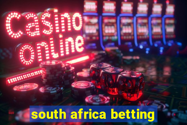 south africa betting