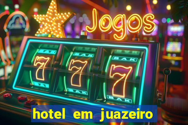 hotel em juazeiro da bahia