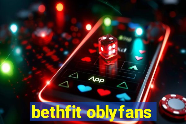 bethfit oblyfans