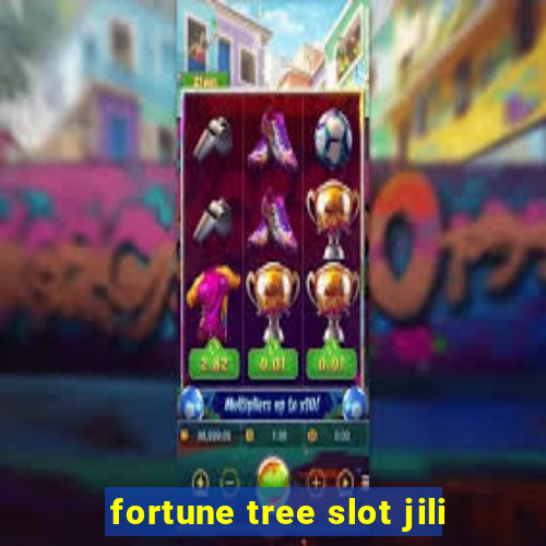 fortune tree slot jili