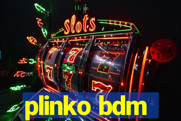 plinko bdm