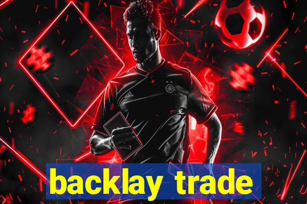 backlay trade