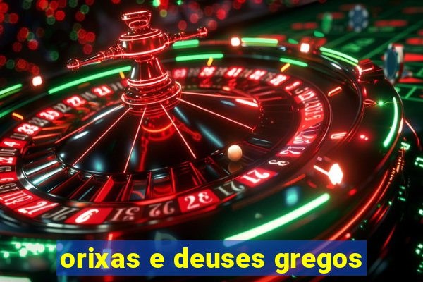 orixas e deuses gregos