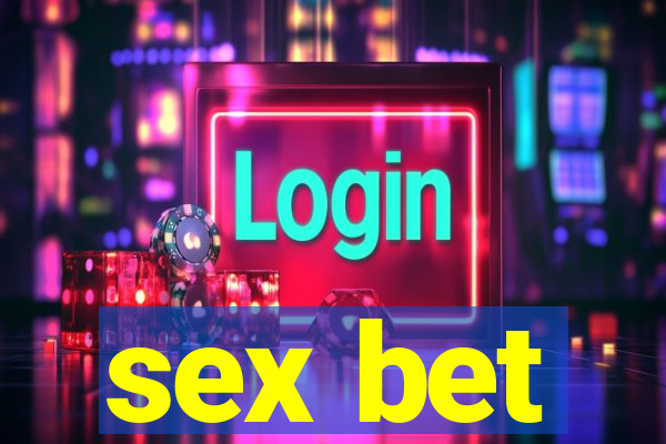 sex bet