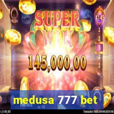 medusa 777 bet