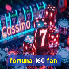 fortuna 160 fan