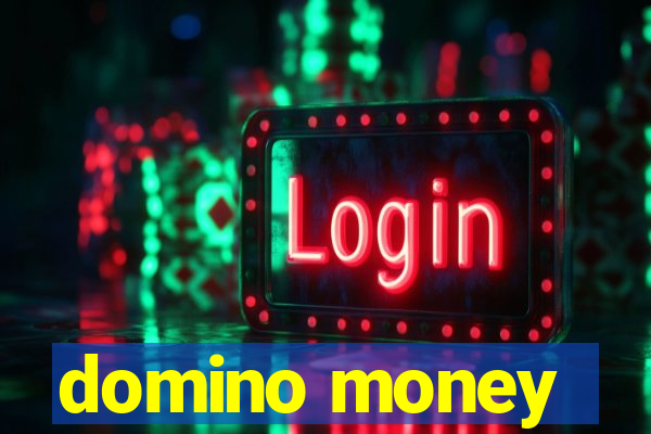 domino money