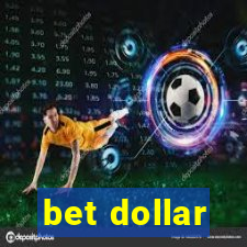 bet dollar