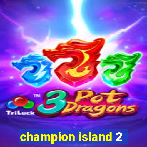 champion island 2