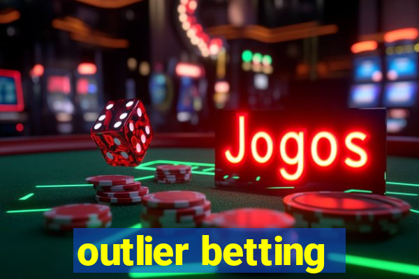 outlier betting