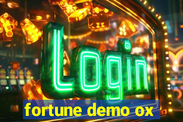 fortune demo ox