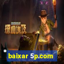 baixar 5p.com