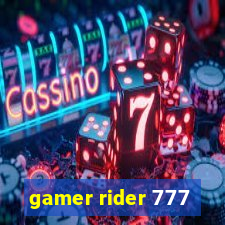 gamer rider 777