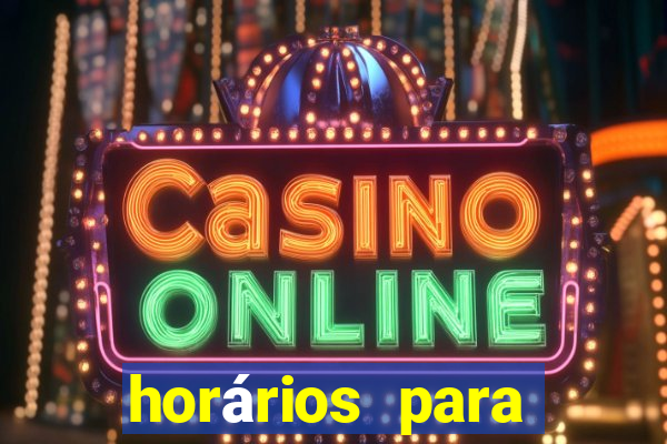 horários para jogar no fortune tiger