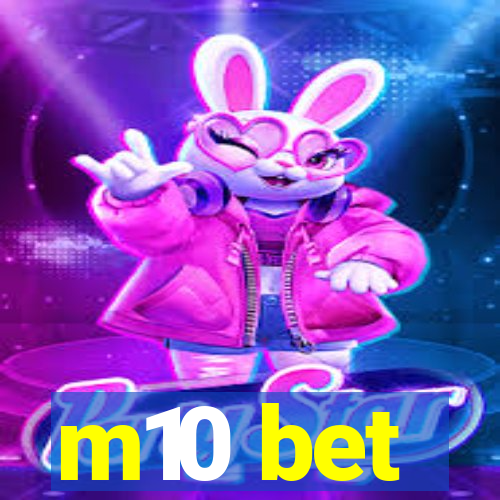 m10 bet