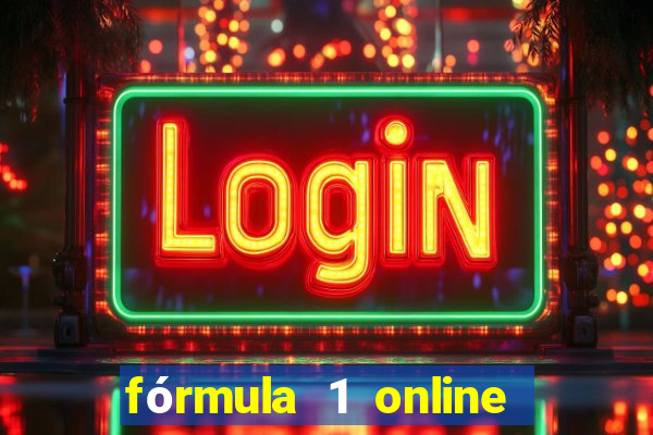 fórmula 1 online ao vivo