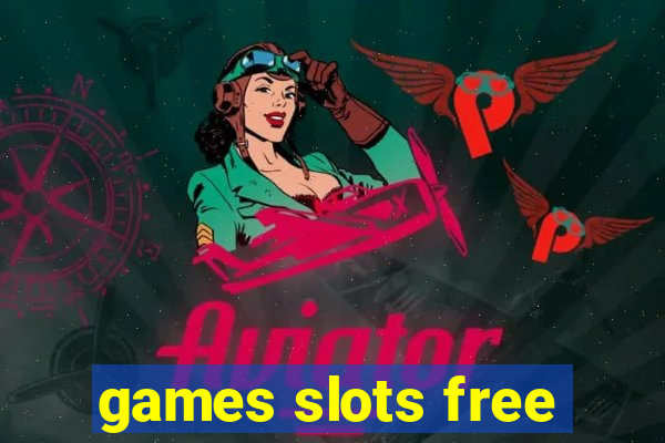 games slots free