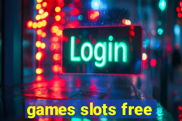 games slots free