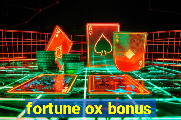 fortune ox bonus