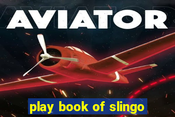 play book of slingo