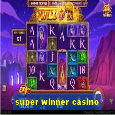 super winner casino