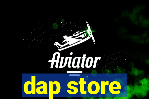 dap store