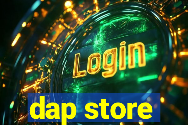 dap store