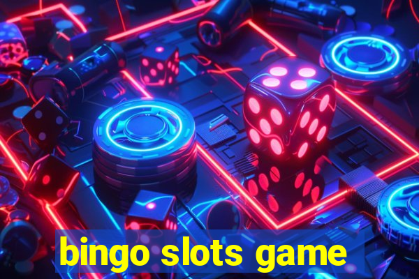 bingo slots game