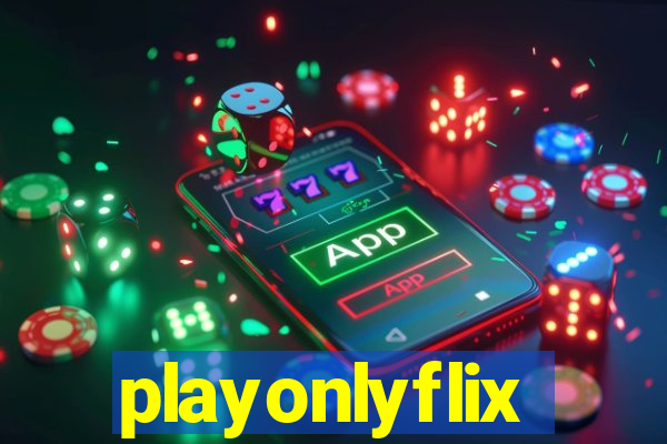 playonlyflix