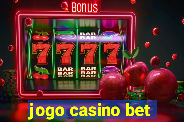 jogo casino bet