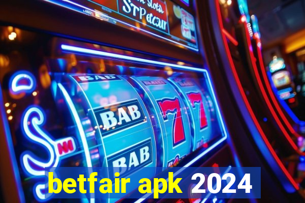 betfair apk 2024